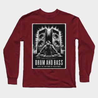 Drum and Bass - Rhythms Of Resistance Long Sleeve T-Shirt